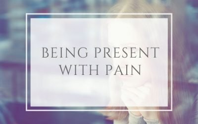 Being Present with Pain