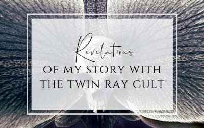 Revelations of the Twin Ray Cult – A personal Journey